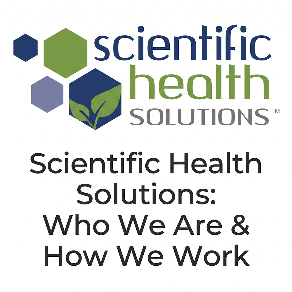 Read more about the article Scientific Health Solutions: Who We Are & How We Work