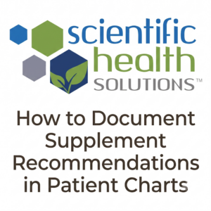 Read more about the article How to Document Supplement Recommendations in Patient Charts